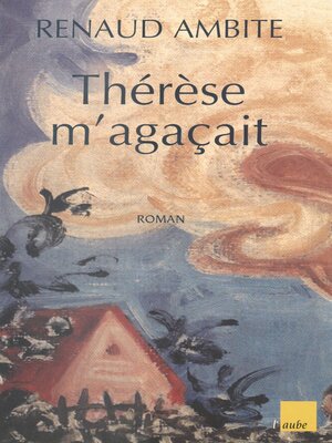 cover image of Thérèse m'agaçait